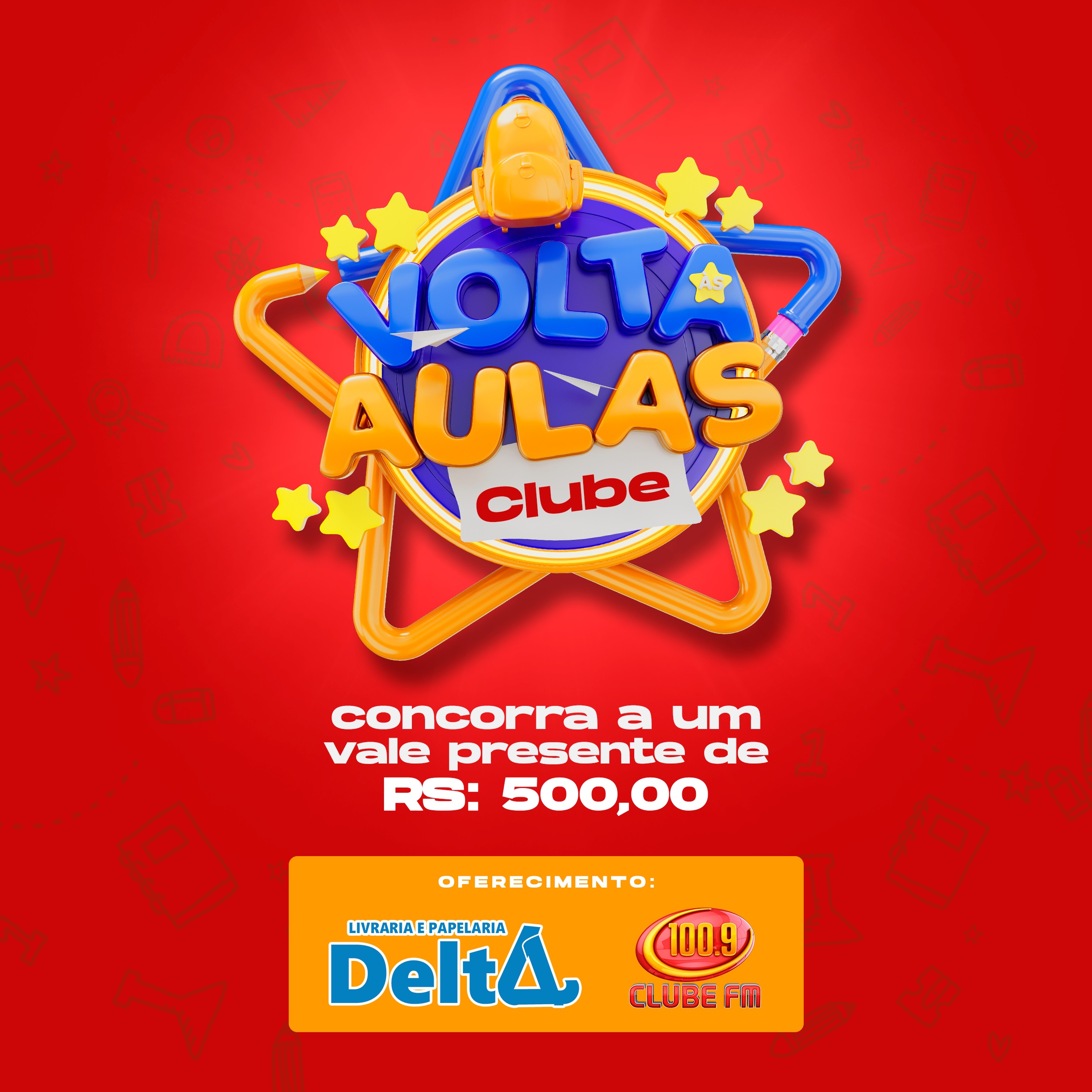 PromoÇÃo Volta As Aulas 2024 Clube Fm 1009 8781